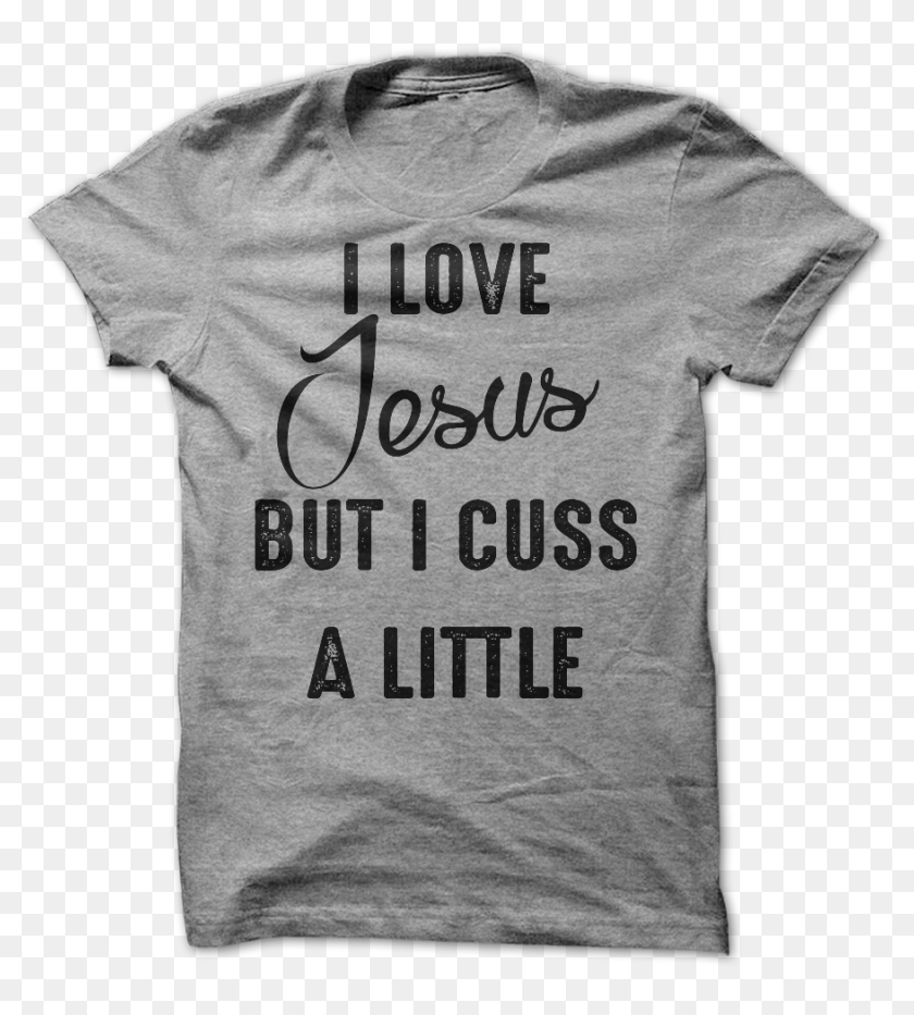 I Love Jesus But I Cuss A Little Silk Shirts, Tee Shirts, - Mockup, HD ...
