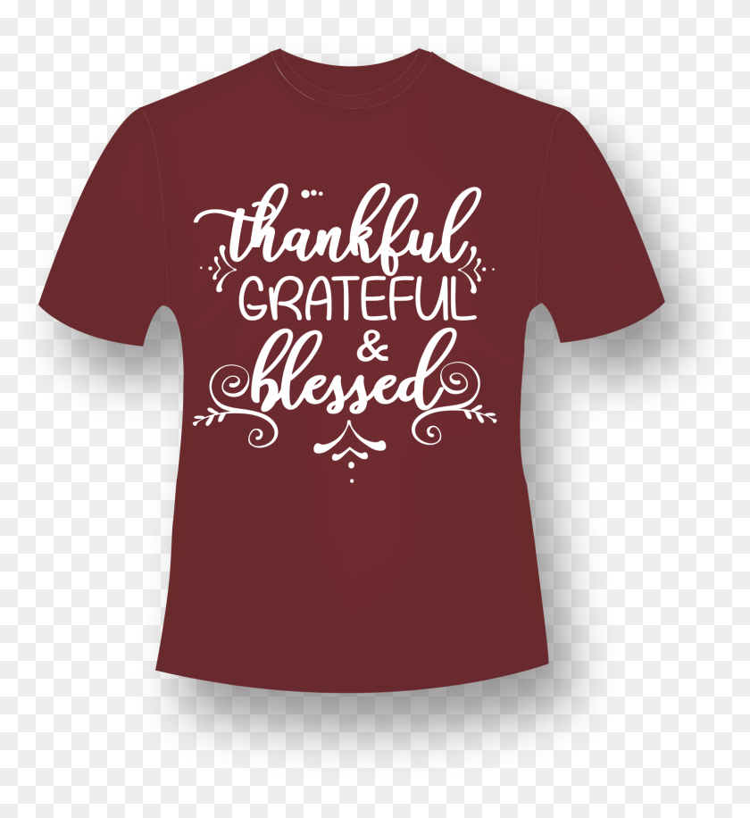 Thankful, Grateful And Blessed - Active Shirt, HD Png Download