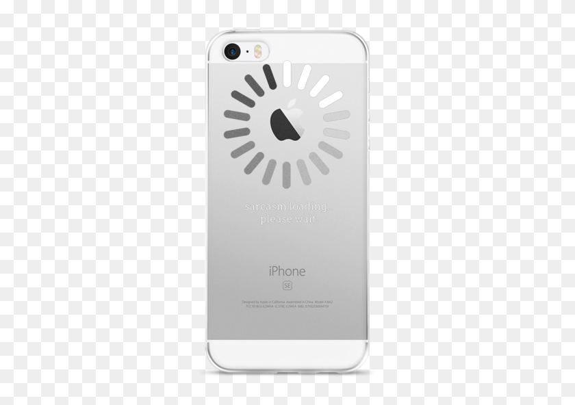 Sarcasm Loading Please Wait Iphone 5/5s/se, 6/6s, 6/6s Collaborative