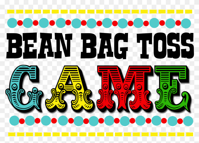 Printable Carnival Game Signs Bean Bag Toss Sign HD Png Download Printable Carnival Game Signs Bean Bag Toss Sign HD Png Download