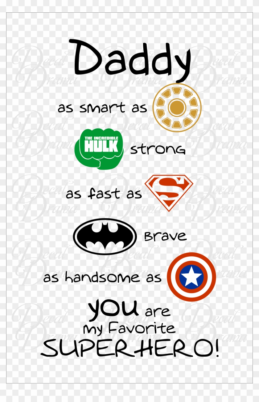 Handsome Dad Quotes - Superhero Quotes For Dad, HD Png Download ... Dad Superhero Quote